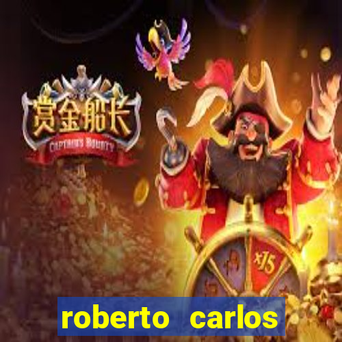 roberto carlos jogador fortuna